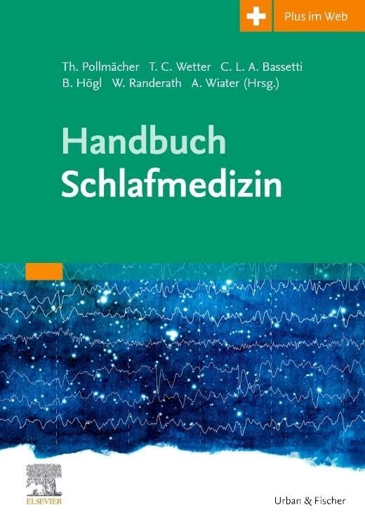 Handbuch Schlafmedizin (MONOGRAPHIE - Fachbuch - Urban & Fischer-Verlag)