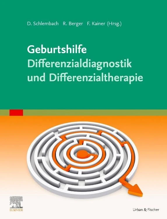 Geburtshilfe Differenzialdiagnose, -therapie (MONOGRAPHIE - Fachbuch - Urban & Fischer-Verlag)
