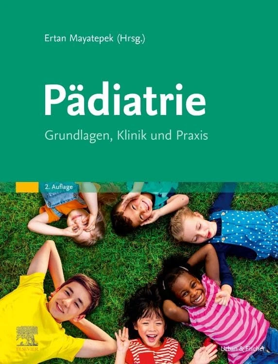 Pädiatrie: Grundlagen, Klinik und Praxis (MONOGRAPHIE - Fachbuch - Urban & Fischer-Verlag)