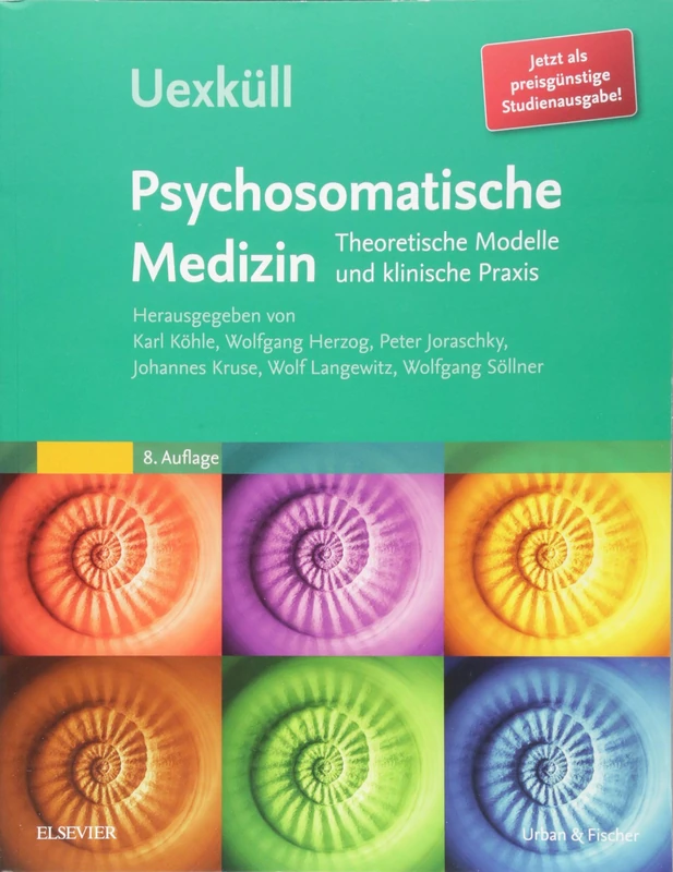 Uexküll, Psychosomatische Medizin: Theoretische Modelle und klinische Praxis (MONOGRAPHIE - Fachbuch - Urban & Fischer-Verlag)