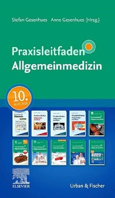 Praxisleitfaden Allgemeinmedizin (KLINIKLEITFADEN MEDIZIN - Urban & Fischer-Verlag)