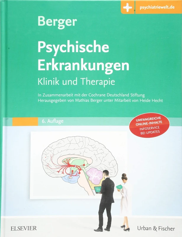 Psychische Erkrankungen: Klinik und Therapie (MONOGRAPHIE - Fachbuch - Urban & Fischer-Verlag)