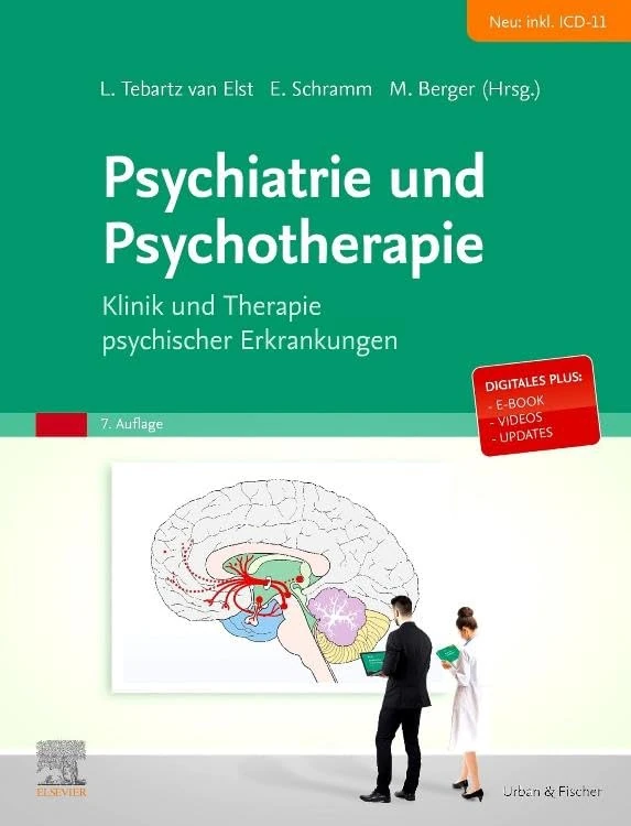 Psychiatrie und Psychotherapie: Klinik und Therapie von psychischen Erkrankungen (MONOGRAPHIE - Fachbuch - Urban & Fischer-Verlag)