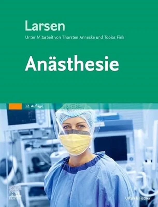 Anästhesie (MONOGRAPHIE - Fachbuch - Urban & Fischer-Verlag)