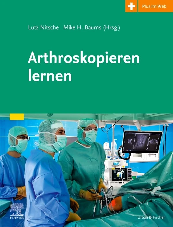 Arthroskopieren lernen (MONOGRAPHIE - Fachbuch - Urban & Fischer-Verlag) - Image 1