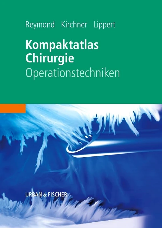 Elsevier Kompaktatlas Chirurgie: Operationstechniken Book