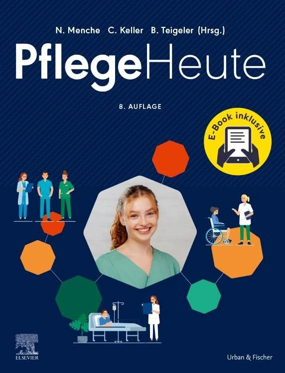Pflege Heute + E-Book (PFLEGE - Lehrbuch - Urban & Fischer Verlag)