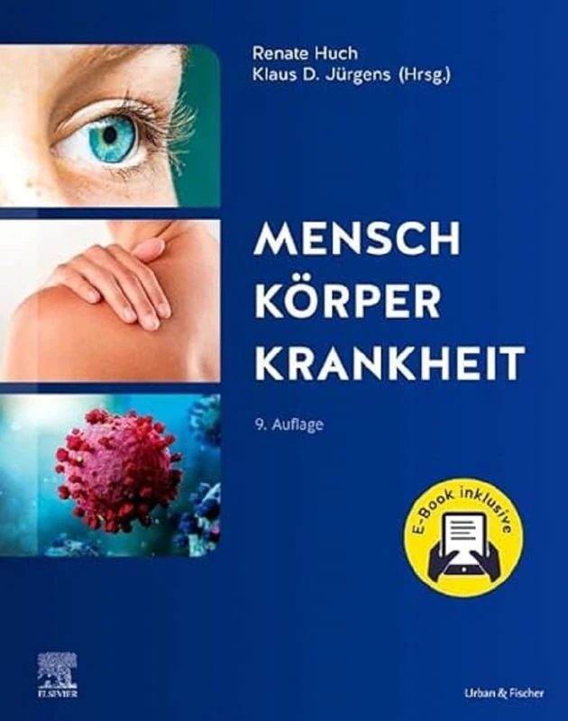 Mensch Körper Krankheit (PFLEGE - Lehrbuch - Urban & Fischer Verlag)