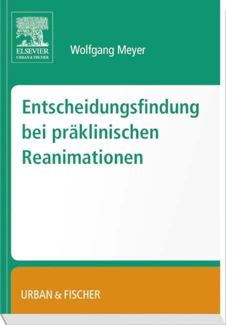 Entscheidungsfindung bei präklinischen Reanimationen