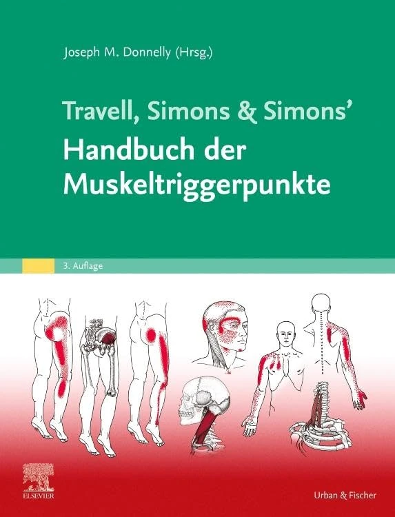 Travell, Simons & Simons' Handbuch der Muskeltriggerpunkte (KIM - Fachbuch - Urban & Fischer Verlag)
