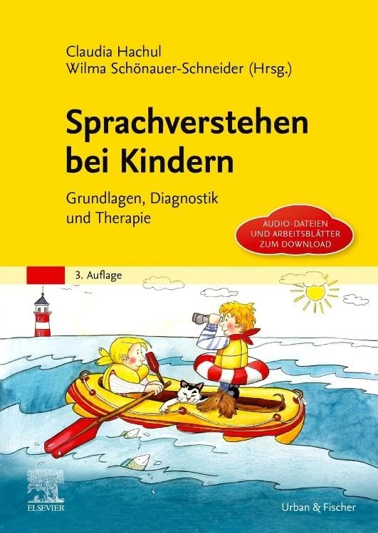 Sprachverstehen bei Kindern: Grundlagen, Diagnostik und Therapie (LOGOPÄDIE - Fachbuch - Urban & Fischer-Verlag)