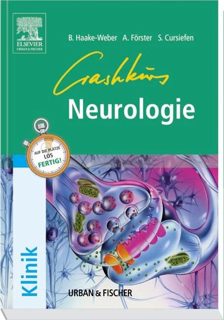 Crashkurs Neurologie (KURZLEHRBUCH - Urban & Fischer Verlag)
