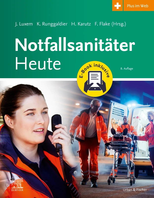 Notfallsanitäter Heute + E-Book: für den Rettungsdienst