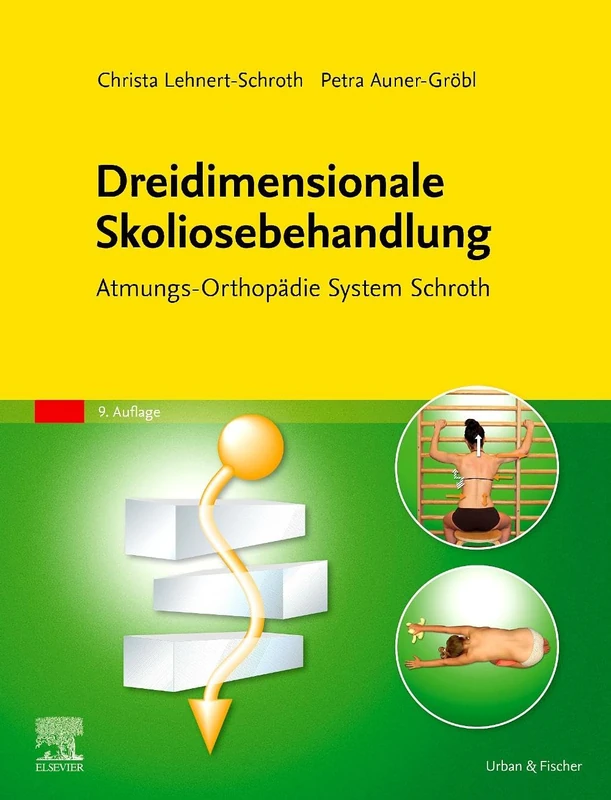 Dreidimensionale Skoliosebehandlung: Atmungs-Orthopädie System Schroth (PHYSIOTHERAPIE-KG-MASSAGE - Fachbuch - Urban&Fischer-Verlag) - Image 1