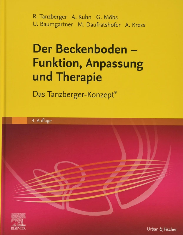 Der Beckenboden - Funktion, Anpassung und Therapie: Das Tanzberger-Konzept® (PHYSIOTHERAPIE-KG-MASSAGE - Fachbuch - Urban&Fischer-Verlag) - Image 1