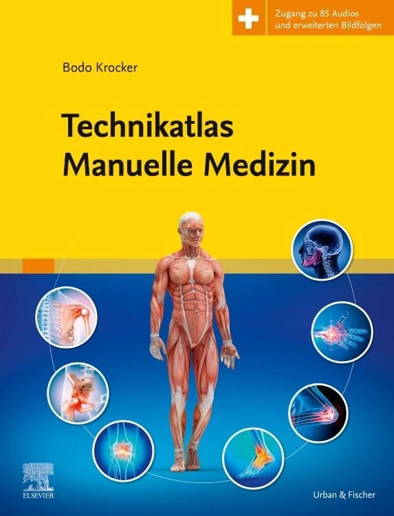 Technikatlas Manuelle Medizin (KIM - Fachbuch - Urban & Fischer Verlag)