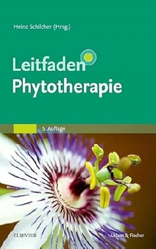 Leitfaden Phytotherapie: Mit Zugang zur Medizinwelt (KIM - Fachbuch - Urban & Fischer Verlag)