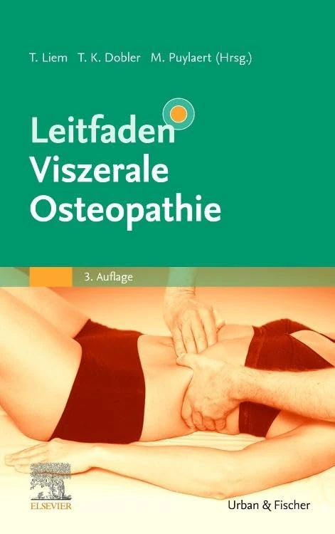 Leitfaden Viszerale Osteopathie (KLINIKLEITFADEN KIM - Urban & Fischer-Verlag)