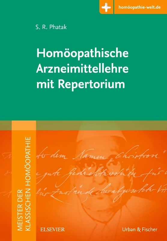 Meister der klassischen Homöopathie. Homöopathische Arzneimittellehre mit Repertorium (KIM - Fachbuch - Urban & Fischer Verlag)