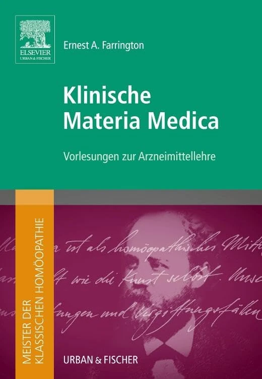 Meister der klassischen Homöopathie. Klinische Materia Medica: Vorlesungen zur Arzneimittellehre (KIM - Fachbuch - Urban & Fischer Verlag)