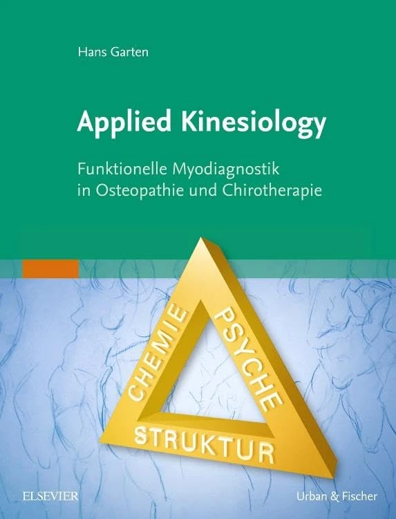 Applied Kinesiology: Funktionelle Myodiagnostik in Osteopathie und Chirotherapie (KIM - Fachbuch - Urban & Fischer Verlag)