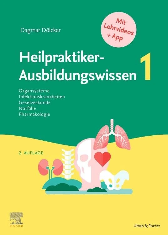 Heilpraktiker-Ausbildungswissen: auf den Punkt gebracht (KIM - Lehrbuch - Urban & Fischer Verlag)