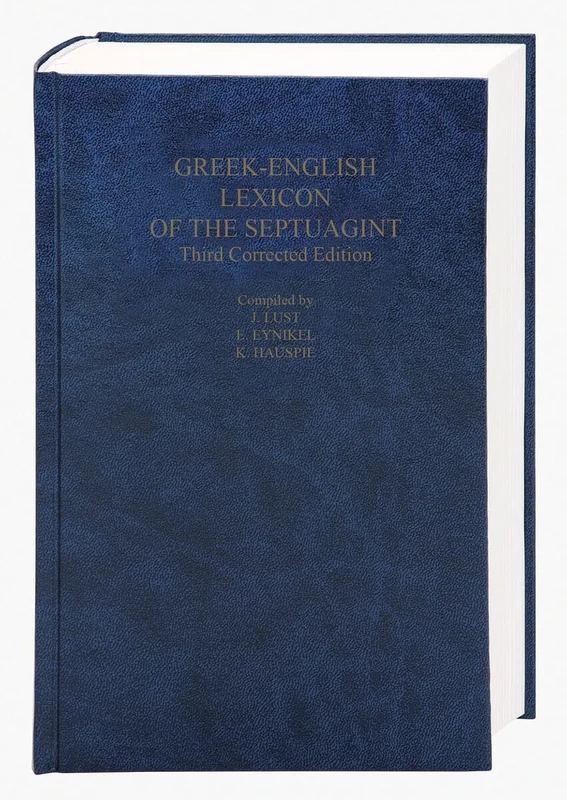 Greek-English Lexicon of the Septuagint: [Third Corrected Edition] (Ediciones científicas de la Deutsche Bibelgesellschaft)