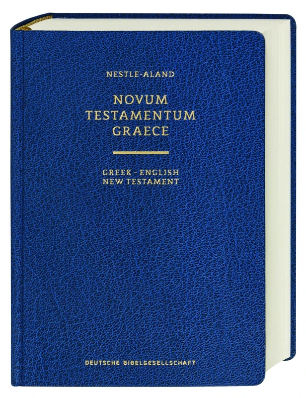 Greek-English New Testament: Nestle-Aland Novum Testamentum Graece, 28. Aufl. / New Revised Standard Version and Revised English Bible
