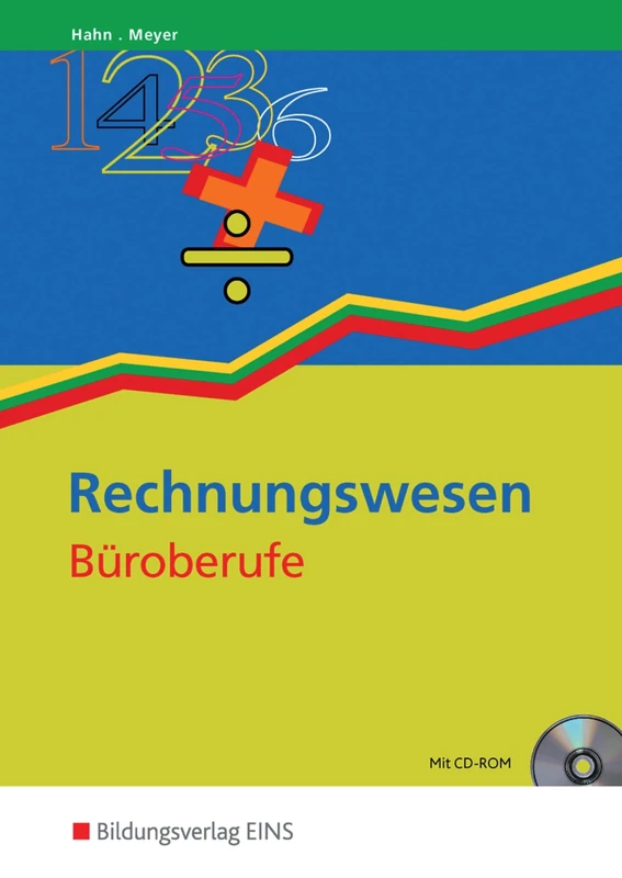 Rechnungswesen Büroberufe: Lehr-/Fachbuch