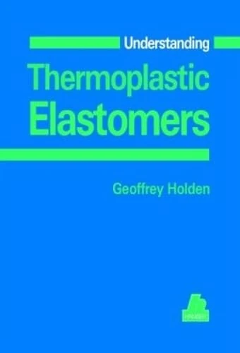 Understanding Thermoplastic Elastomers - Image 1