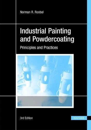 Industrial Painting and Powdercoating: Priniciples and Practices - Image 1