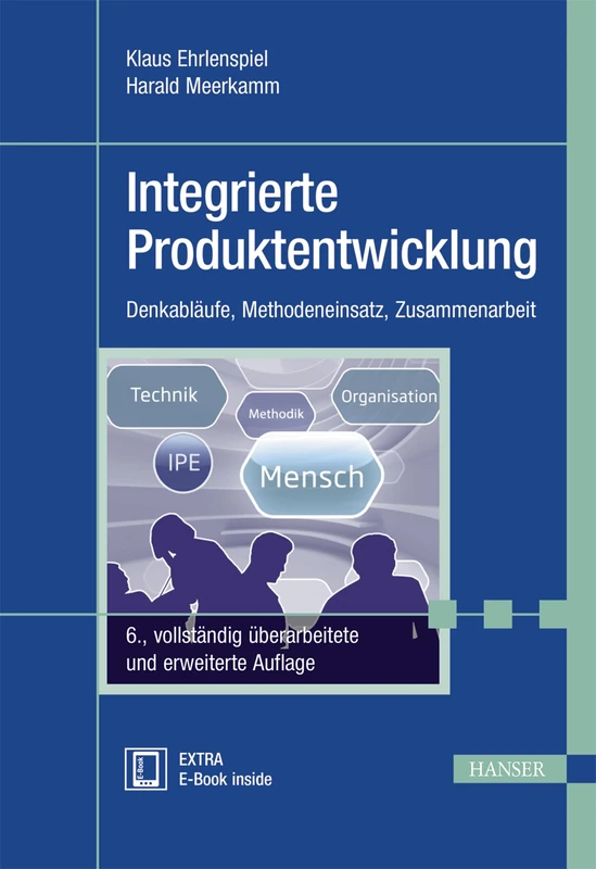 Produktentwicklung, 6.A.: Denkabläufe, Methodeneinsatz, Zusammenarbeit