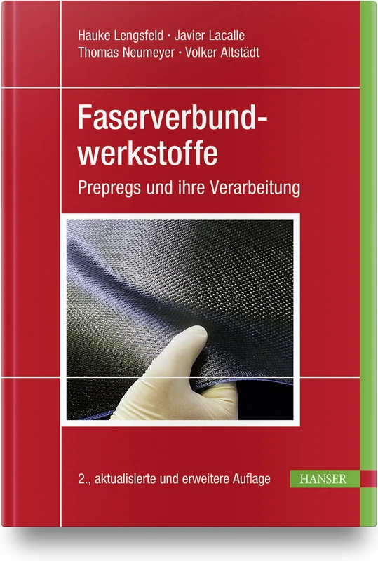 Faserverbundwerkstoffe: Prepregs und ihre Verarbeitung