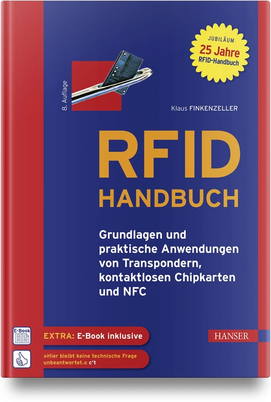 RFID-Handbuch: Grundlagen und praktische Anwendungen von Transpondern, kontaktlosen Chipkarten und NFC