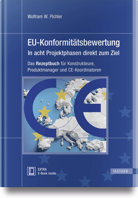 EU-Konformitätsbewertung - in acht Projektphasen direkt zum Ziel: Das Rezeptbuch für Konstrukteure, Produktmanager und CE-Koordinatoren - Image 1