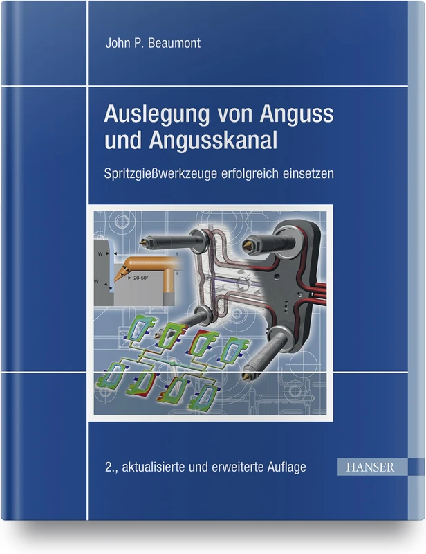 Hanser Fachbuchverlag - Auslegung von Anguss und Angusskanal
