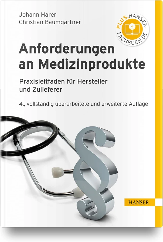 Anforderungen an Medizinprodukte: Praxisleitfaden für Hersteller und Zulieferer