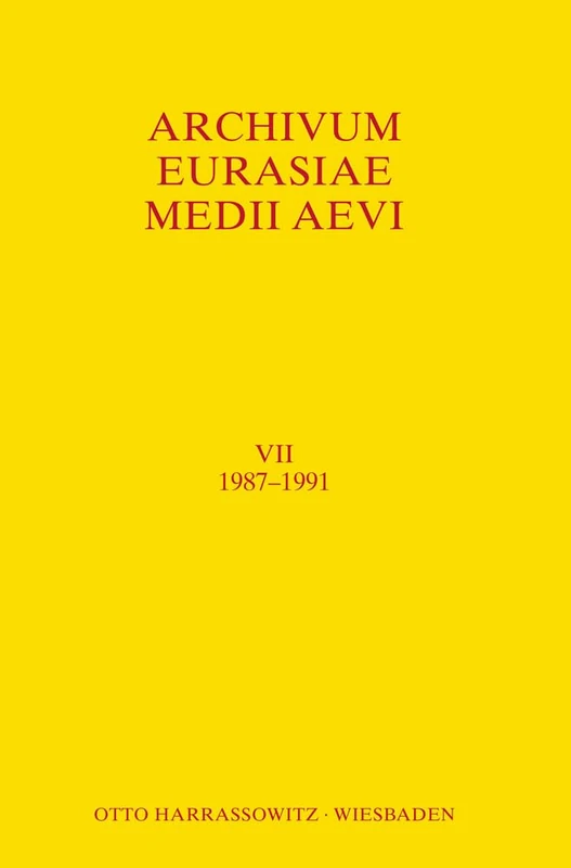 Archivum Eurasiae Medii Aevi VII 1987-1991: 7