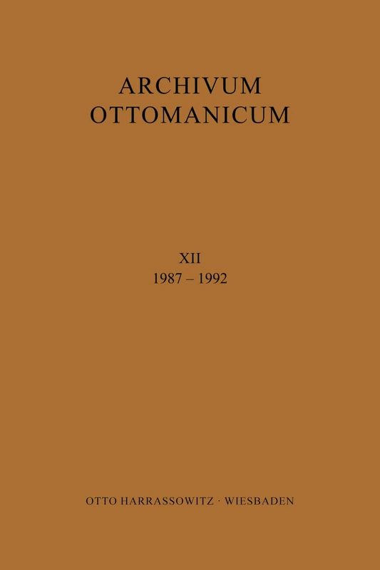 Archivum Ottomanicum XII 1987-1992: 12 - Image 1