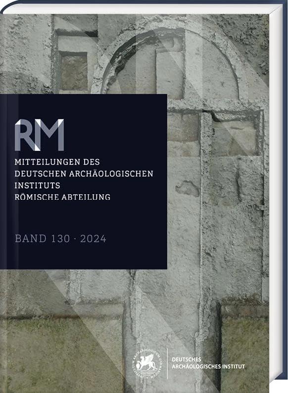 Romische Mitteilungen 130 (2024): Mitteilungen Des Deutschen Archaologischen Instituts, Romische Abteilung (10, 130) - Image 1