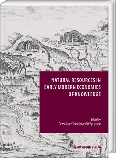 Natural Resources in Early Modern Economies of Knowledge (Episteme in Bewegung / Beitrage Zu Einer Transdisziplinaren Wissensgeschichte, 40) - Image 1
