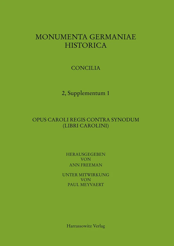 Opus Caroli Regis Contra Synodum (Libri Carolini): 2.3 (Mgh - Concilia) - Image 1