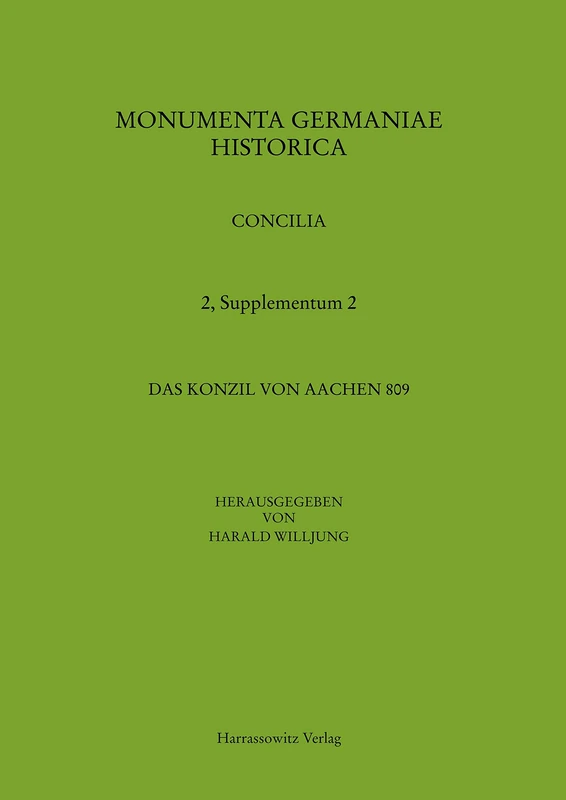 Das Konzil Von Aachen 809: 2.4 (Mgh - Concilia) - Image 1