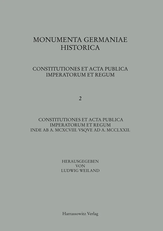 Constitutiones Et ACTA Publica Imperatorum Et Regum (1198-1272): 2.1 - Image 1