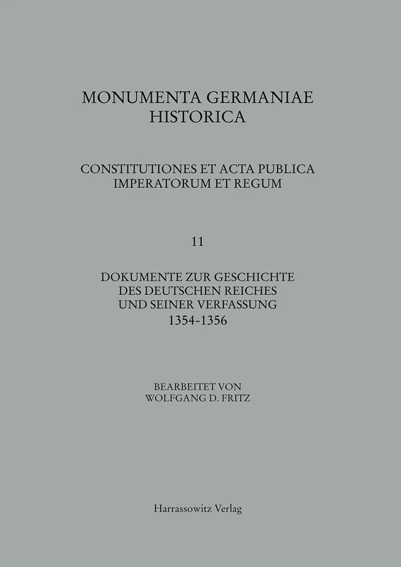 Constitutiones Et ACTA Publica Imperatorum Et Regum (1354-1356): 11 - Image 1