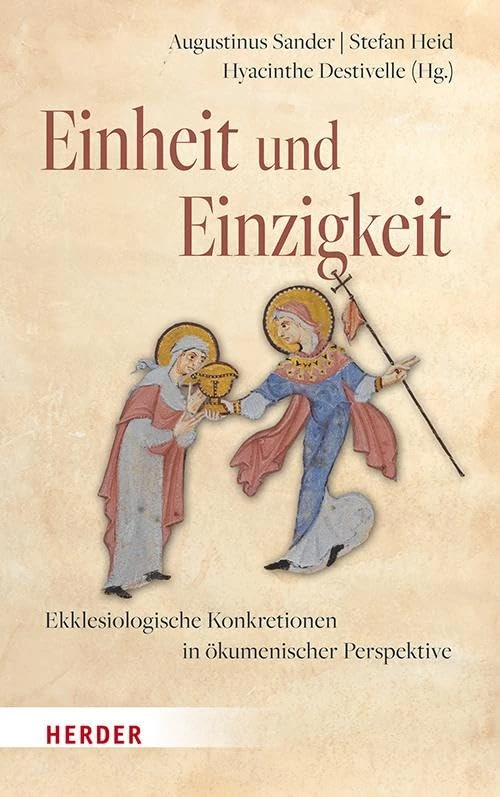 Einheit Und Einzigkeit: Ekklesiologische Konkretionen in Okumenischer Perspektive - Image 1