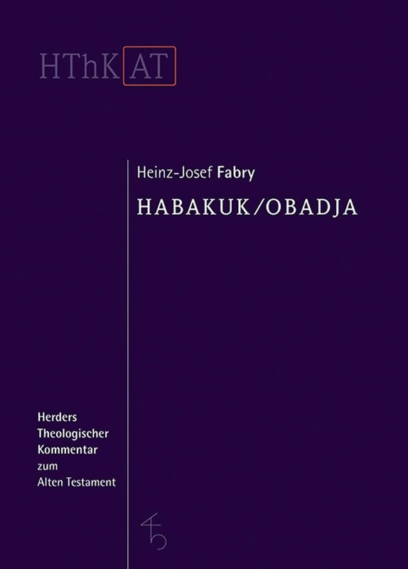 Habakuk/Obadja (Herders Theologischer Kommentar Zum Alten Testament)