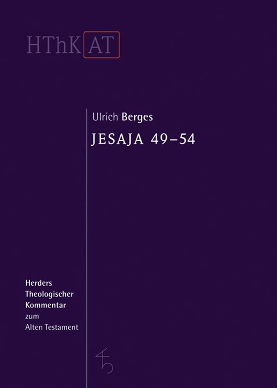 Jesaja 49-54 (Herders Theologischer Kommentar Zum Alten Testament)