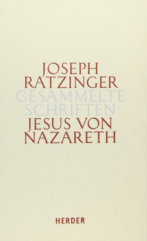 Gesammelte Schriften 6/1. Jesus von Nazareth: Beiträge zur Christologie. Erster Teilband