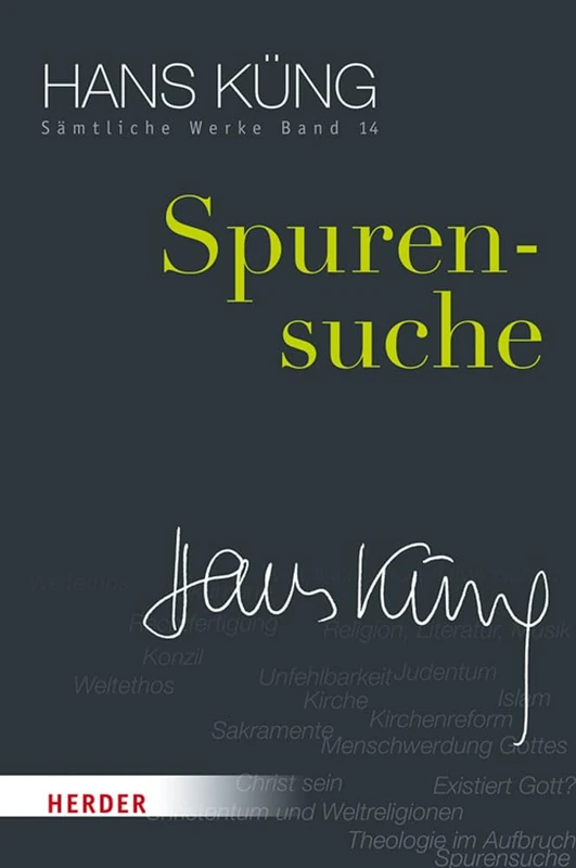 Spurensuche: 14 (Hans Kung Samtliche Werke)